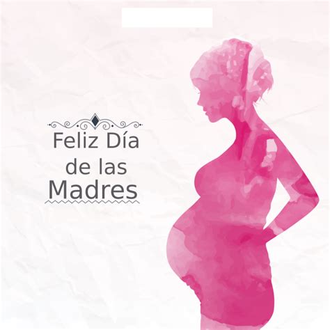 Imágenes Bonitas Para El 10 De Mayo Día De La Madre Información