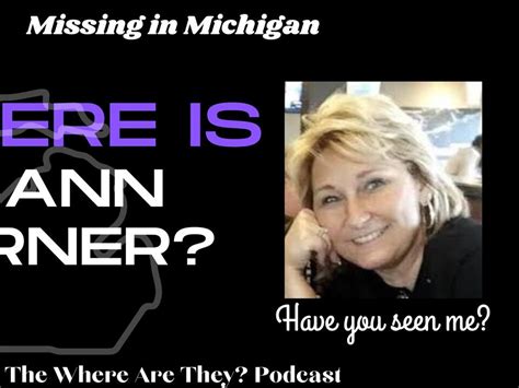 Updates The Mystery Of The Missing Michigan Mom Dee Ann Warner Where Are They Podcast
