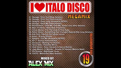 I Love Italo Disco Megamix 19 Dj Alex Mix Youtube