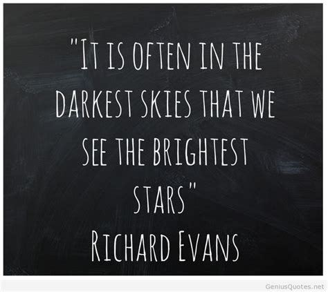 Brightest Stars Darkest Skies Richard Evans Dark Quotes Sky Quotes