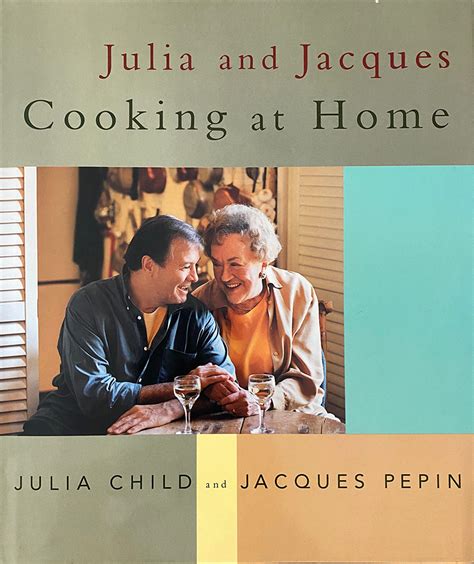 Dinner With Julia Childs And Jacques Pépin In 1999 Causeconnect®