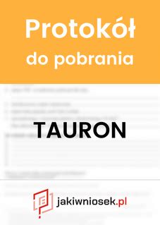 Protokół zdawczo odbiorczy TAURON druk PDF wzór jakiwniosek pl