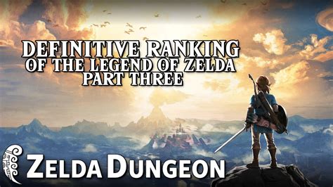 The Definitive Ranking Of The Legend Of Zelda Series Part Three