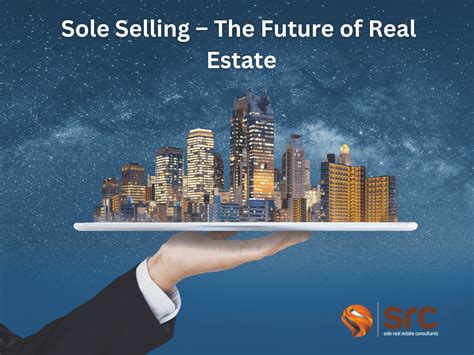 Sole Selling – The Future of Real Estate | Sole Realty