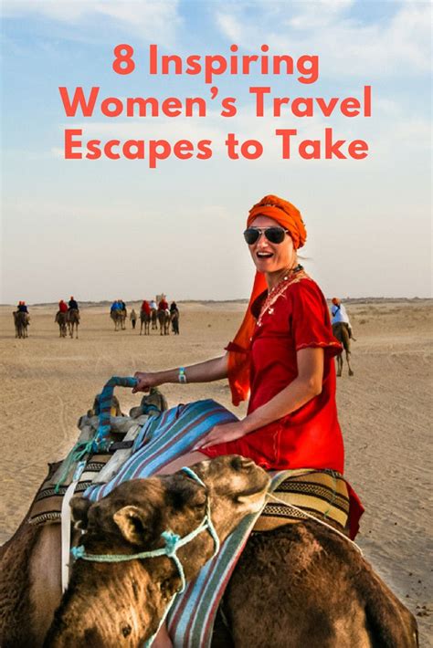 8 Inspiring Womens Travel Escapes To Take Travel Inspiration Solo