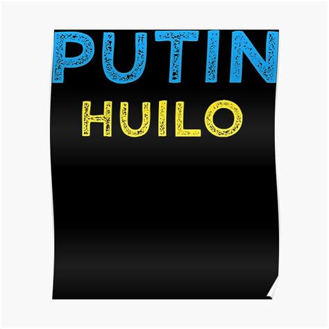 putin huilo putin huilo essential poster by joanthancomp redbubble