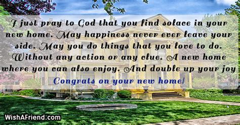 I Just Pray To God That New Home Congratulations Message And Poems