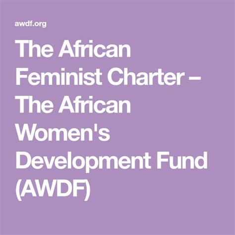 the african feminist charter the african women s development fund awdf african women