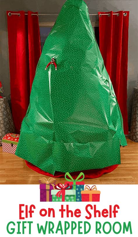 elf on the shelf t wrapped room funny elf ideas
