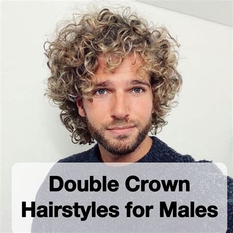 Double Crown Hairstyles for Males - Men's Hairstyles | Crown hairstyles