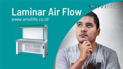 Fungsi Dan Cara Penggunaan Laminar Air Flow