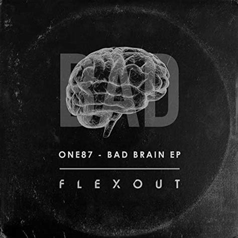 Bad Brain Ep One87 Digital Music