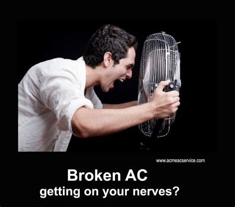 Broken Ac Getting On Your Nerves Same Day Air Conditioning Repair