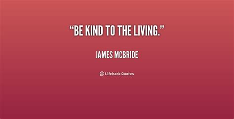 Be Kind Quotes Quotesgram