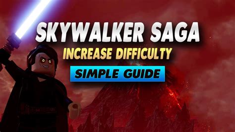 Lego Star Wars The Skywalker Saga How To Increase Difficulty Simple
