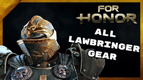 All Lawbringer Gear Remastered For Honor YouTube