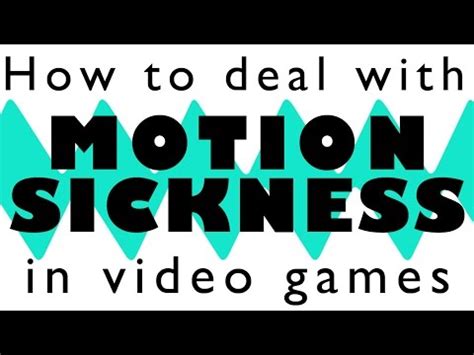Motion Sickness In Video Games Tips Youtube