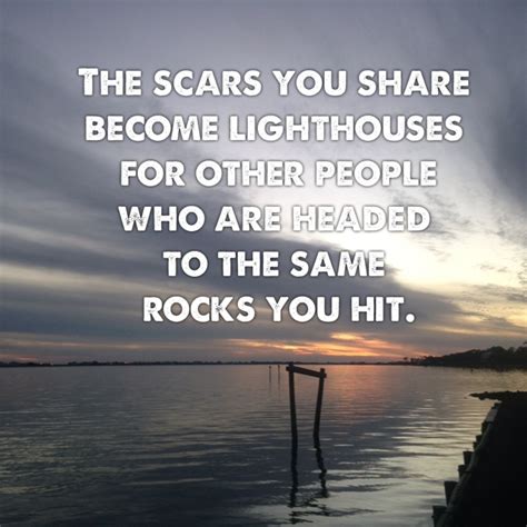 Quotes About Scars Of Life Quotesgram