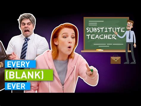 Every Substitute Teacher Ever