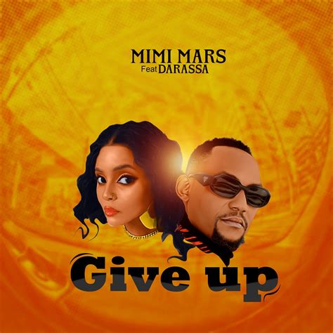 ‎give Up Single Feat Darassa Single Album By Mimi Mars Apple Music