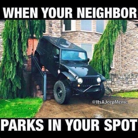 Parking Spot Jeep Jokes Jeep Memes Jeep Humor
