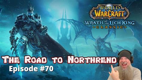 World Of Warcraft Classic Live Gameplay The Road To Northrend