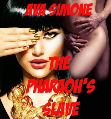 the pharaoh s slave by ava simone goodreads