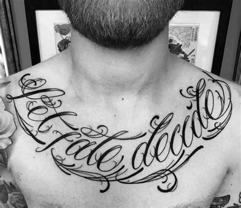 The placement of tattoos is a key factor to consider and chest tattoos has a way of enhancing some of the cool features that define masculinity. 50 Chest Quote Tattoo Designs For Men - Phrase Ink Ideas