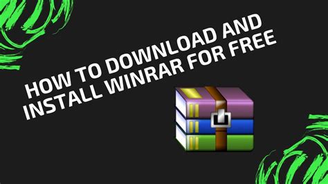 How To Download And Install Winrar For Free How To Open Rar Files