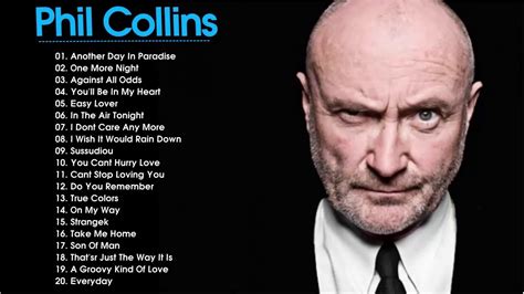 Phil collins was born in chiswick, london, england, to winifred (strange), a theatrical agent, greville philip austin collins, an insurance agent. Phil Collins Greatest Hits Full Album | Best Songs Of Phil ...