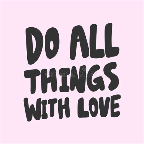 Do All Things With Love Sticker For Social Media Content Vector Hand