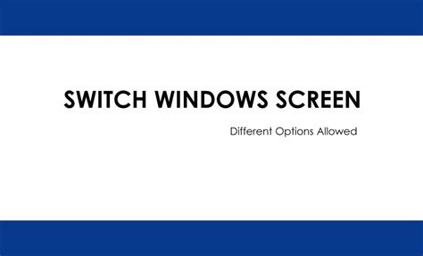 Switch Desktops Windows 10 4 Simple Tech Methods