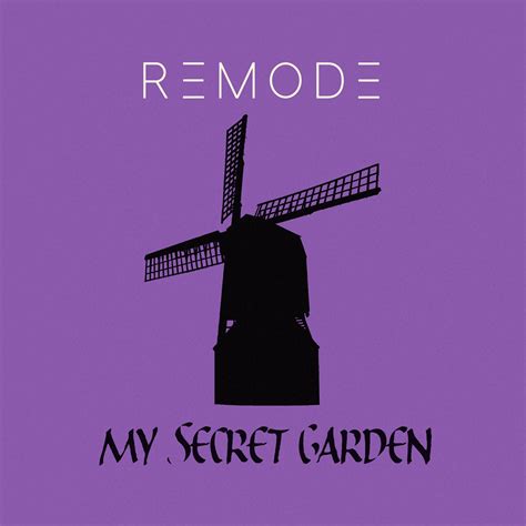 Remode Single My Secret Garden Veröffentlicht Venue Mag