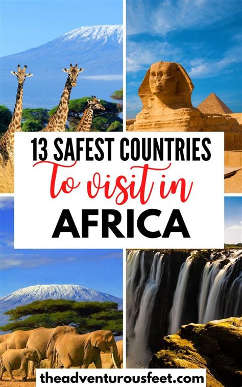 The Top 13 Safest African Countries To Visit The Adventurous Feet In