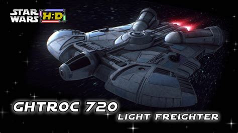 Lore Breakdown Of The Ghtroc 720 Light Freighter Star Wars Hyperspace
