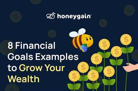 8 Financial Goals Examples To Grow Your Wealth Honeygain
