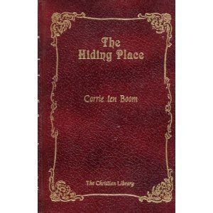 The hiding place holds a very special place in the hearts of my family. The Hiding Place book by Corrie ten Boom