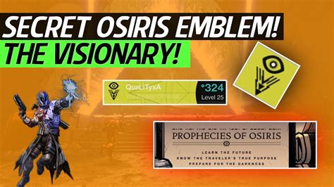 Destiny 2 How To Get The Secret Visionary Emblem Special Osiris