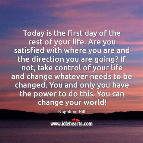Today Is The First Day Of The Rest Of Your Life Are Idlehearts