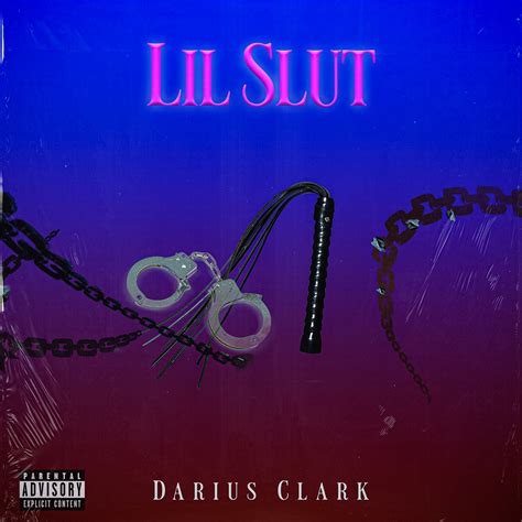 ‎lil Slut Single By Darius Clark On Apple Music