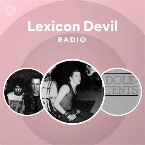 lexicon devil radio playlist by spotify spotify