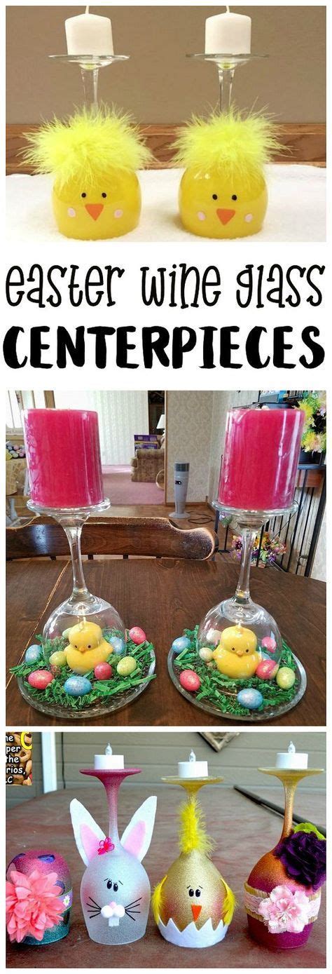 Easter Wine Glass Centerpieces Easter Crafts To Make Diy Easter