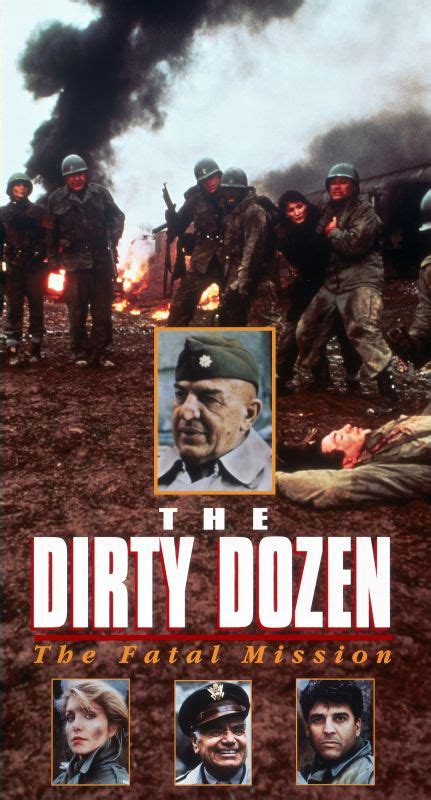 The Dirty Dozen The Fatal Mission 1988 Lee H Katzin Synopsis