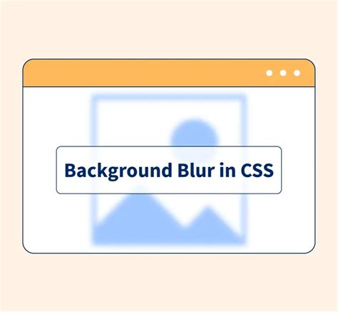Step By Step Guide To How To Make Background Blur In Css Easily With