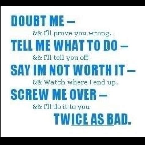 Dont Doubt Me Quotes Pinterest