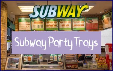 Subway Party Trays Menu With Prices