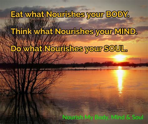 Must Know Nourish Your Soul Quotes Ideas