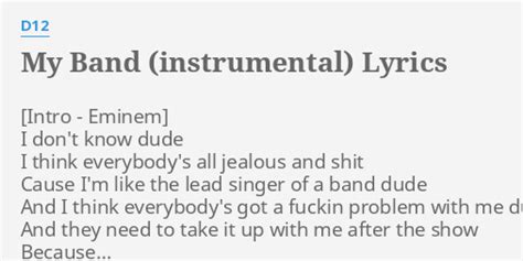 My Band Instrumental Lyrics By D12 I Dont Know Dude