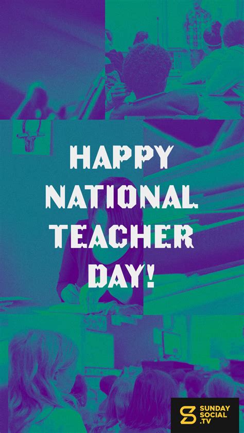 Happy National Teacher Day Sunday Social