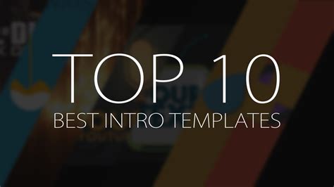 Top 10 Best Motion Graphics INTRO Templates(April 2017) : Free : After